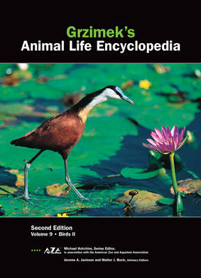 Grzimek's Animal Life Encyclopedia: Birds - Hutchins, Michael (Editor)