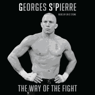 Gsp: The Way of the Fight