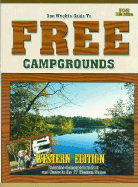 GT Free Campgrounds- West 13th Edition: Includes Campgrounds $12 and Under in the 17 Western States