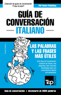 Gua de Conversacin Espaol-Italiano y vocabulario temtico de 3000 palabras