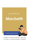Gua de lectura Macbeth de Shakespeare (anlisis literario de referencia y resumen completo)