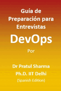 Gua de Preparacin para Entrevistas DevOps: Spanish Edition