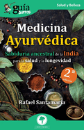 GuaBurros: Medicina Ayurvdica: Sabidura ancestral de la India para la salud y la longevidad