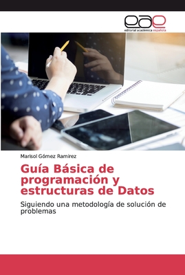 Gu?a Bßsica De Programaci?n Y Estructuras De Datos By Marisol G?mez ...