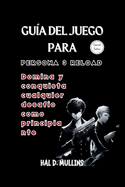 Gu?a del juego para Persona 3 Reload: Domina y conquista cualquier desaf?o como principiante