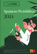 Gu?a Pe?n Spaniens Weinf?hrer 2024