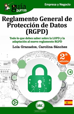 Gu Aburros Reglamento General De Protecci N De Datos Rgpd Todo Lo