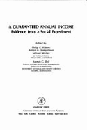 Guaranteed Annual Income: Evidence from a Social Experiment