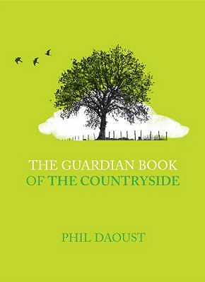 "Guardian" Book of the Countryside - Petrie, Ruth (Editor), and Wainwright, Martin (Editor)