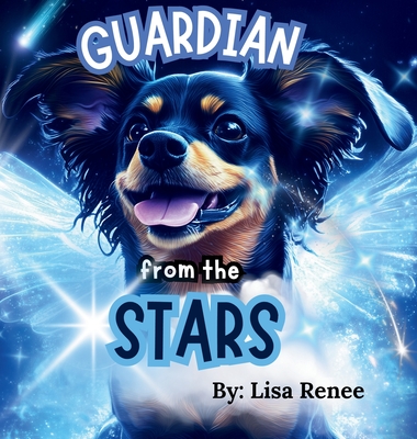 Guardian from the Stars - Renee, Lisa