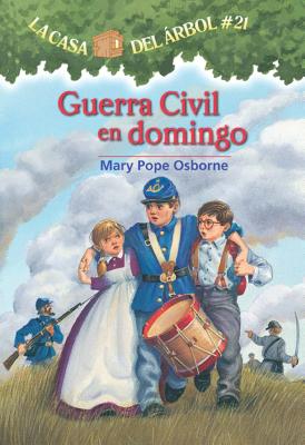 Guerra Civil En Domingo - Osborne, Mary Pope, and Murdocca, Sal, and Brovelli, Marcela