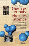 Guerres Et Paix Chez Les Atomes