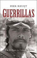Guerrillas: War and Peace in Central America