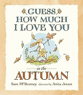 Guess How Much I Love You in the Autumn