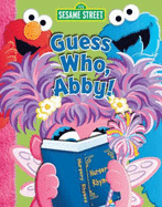 Guess Who, Abby! - Sesame Street, and Allen, Constance