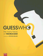 Guess Who?: The Many Faces of Noma Bar