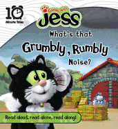 Guess with Jess: What's That Grumbly Rumbly Noise?