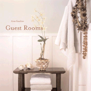 Guest Rooms: And Private Places