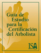 Guia de Estudio para la Certificacion del Arbolista