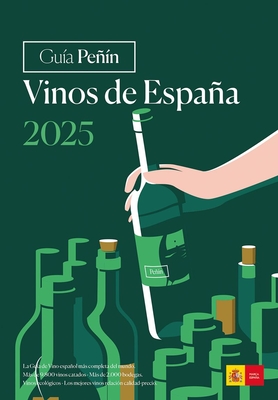 Guia Penin Vinos de Espana 2025 - Pe?n, Gu?a