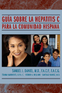 Guia Sobre la Hepatitis C: Para la Comunidad Hispana