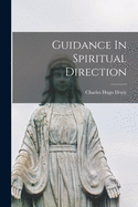 Guidance In Spiritual Direction