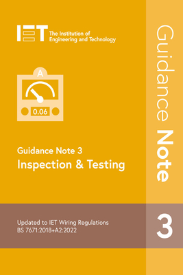 Guidance Note 3: Inspection & Testing - The Institution of Engineering and Technology