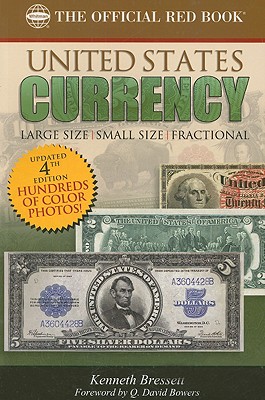 Guide Book of United States Currency - Bressett, Kenneth (Editor)