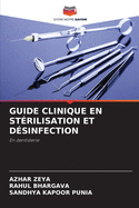 Guide Clinique En Strilisation Et Dsinfection