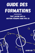 Guide des formations: Tout savoir sur les dispositifs dans FIFA 23