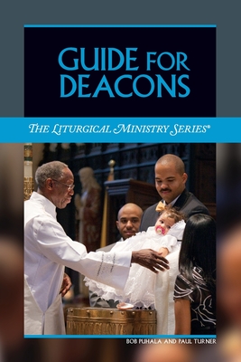 Guide for Deacons - Puhala, Bob