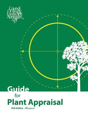 Guide for Plant Appraisal - Council of Tree and Landscape Appraisers