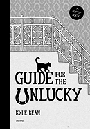 Guide for the Unlucky: A Pop-Up Book