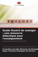 Guide illustr? de zoologie: une ressource didactique pour l'enseignement