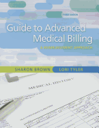 Guide to Advanced Medical Billing: A Reimbursement Approach