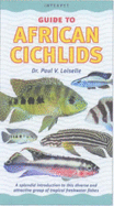 Guide to African Cichlids - Loiselle, Paul V.