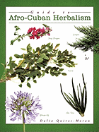 Guide to Afro-Cuban Herbalism