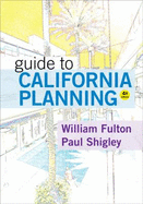 Guide to California Planning - Fulton, William, Mr., and Shigley, Paul