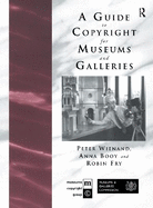 Guide to Copyright for Museums and Galleries