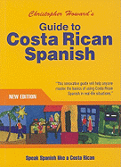 Guide to Costa Rican Spanish