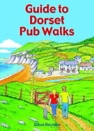 Guide to Dorset Pub Walks: 20 circular walks