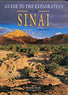 Guide to Exploration of the Sinai - Siliotti, Alberto (Photographer)