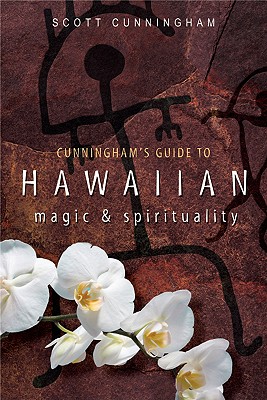 Guide to Hawaiian Magic - Cunningham, Scott