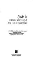 Guide to Heritage Assessment and Health Traditions - Spector, Rachel E.