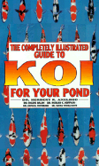 Guide to Koi for Your Pond