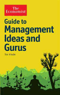 Guide to Management Ideas and Gurus