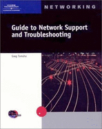 Guide to Network Support and Troubleshooting - Tomsho, Greg