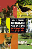 Guide to Own German Shepherd - Orban, Timothy