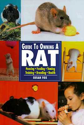 Guide to Owning a Rat - Fox, Susan, M.A