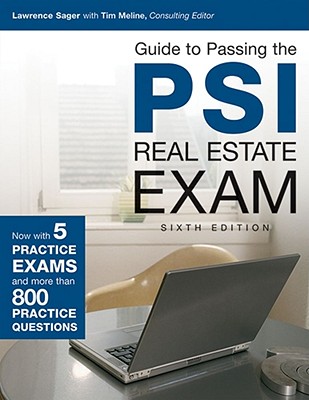 Guide to Passing the PSI Real Estate Exam - Sager, Lawrence, and Meline, Tim